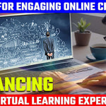 Tools for Engaging Online Classes: Enhancing the Virtual Learning Experience