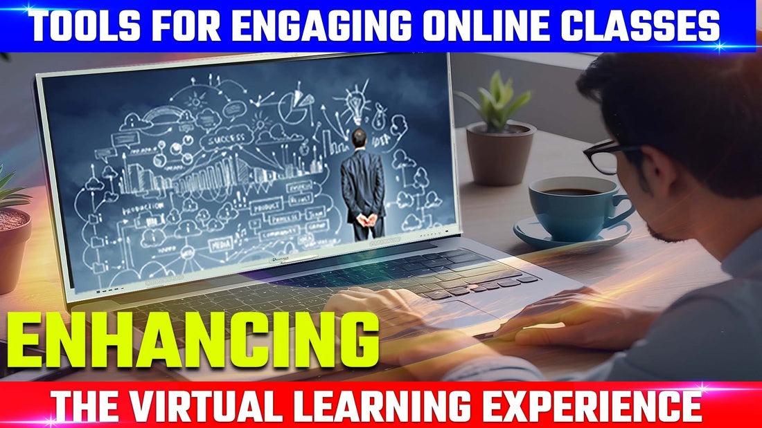 Tools for Engaging Online Classes: Enhancing the Virtual Learning Experience