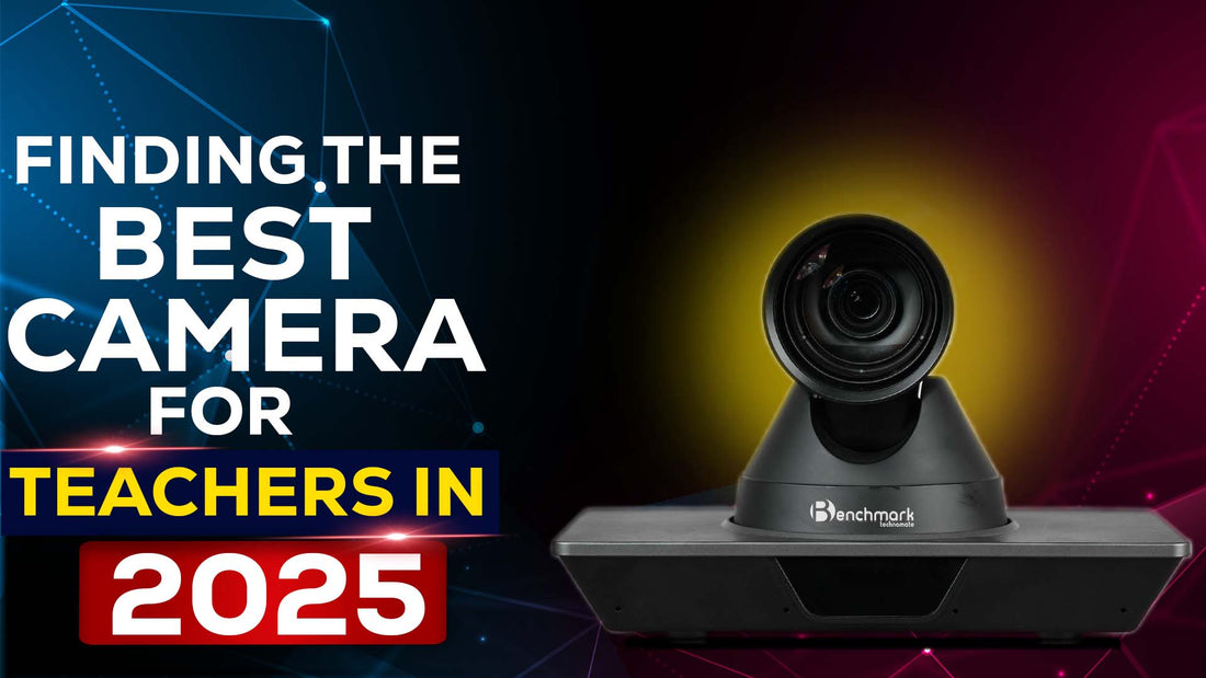 Finding the Best Camera for Teachers in 2025