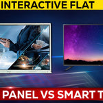 Interactive Flat Panel vs. Smart TV: Understanding Key Differences for Business & Education