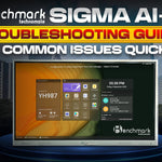 Benchmark Sigma AI-A7 Troubleshooting Guide: Fix Common Issues Quickly