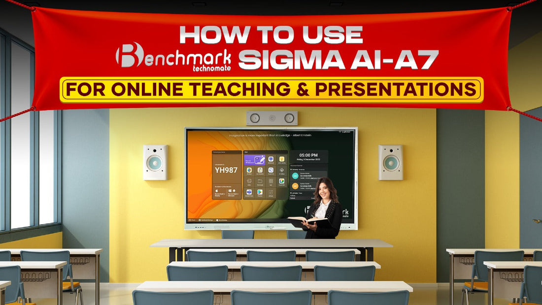 How to Use Benchmark Sigma AI-A7 for Online Teaching & Presentations