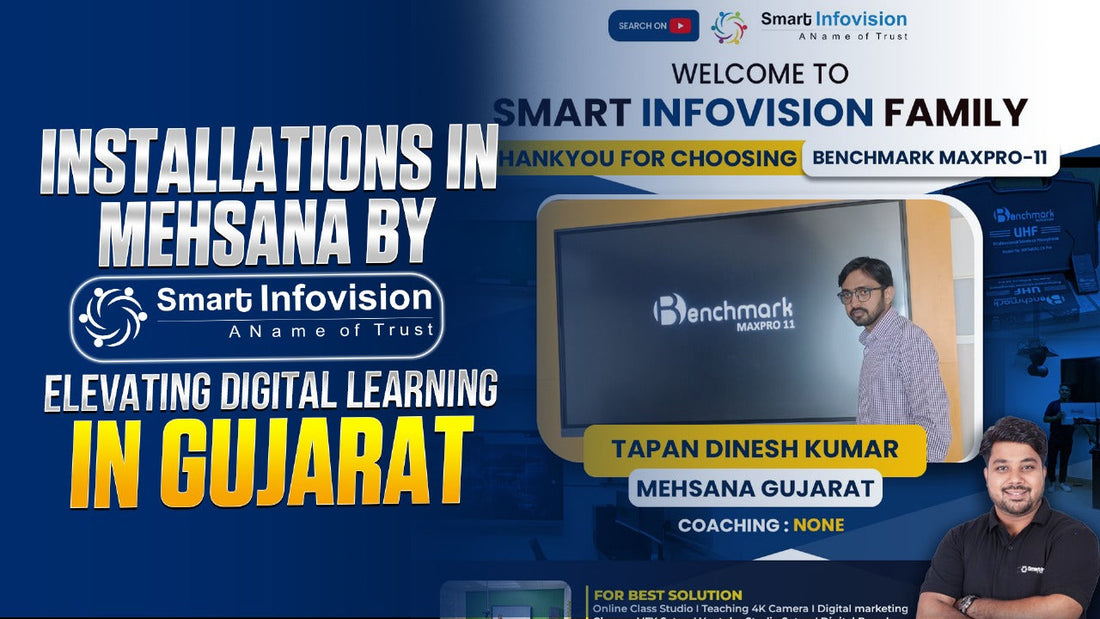 Installations in Mehsana by Smart Infovision | Elevating Digital Learning in Gujarat