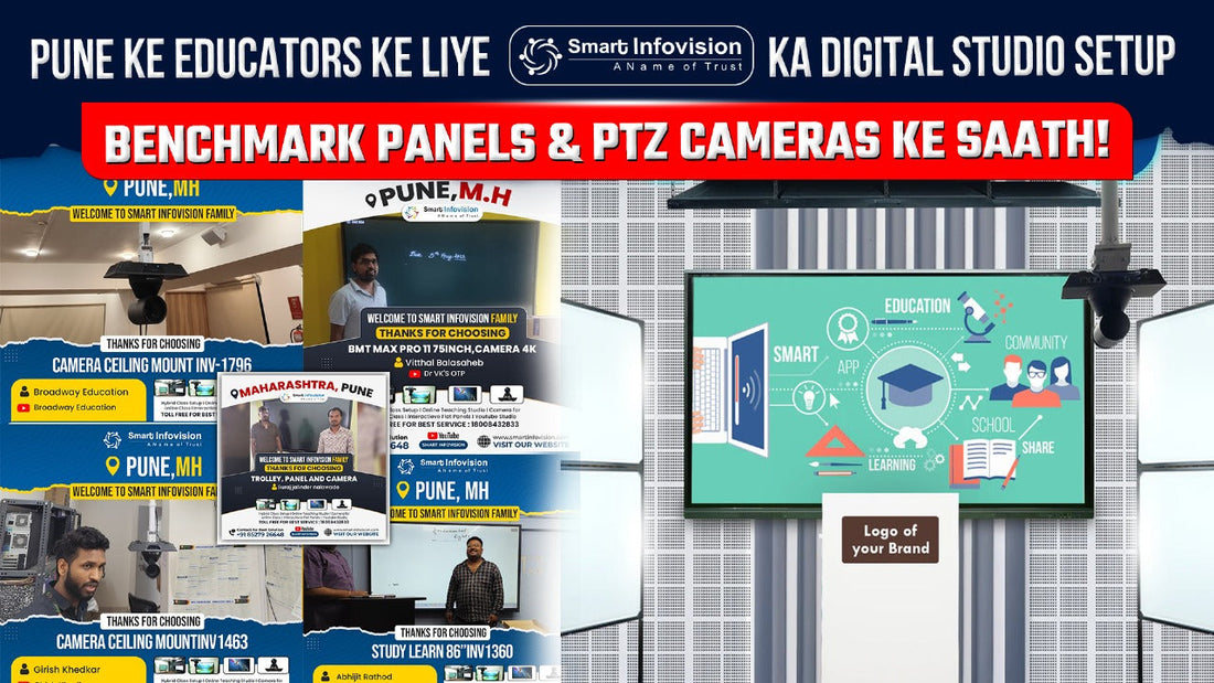 Pune में Smart Infovision का Benchmark Studio Setup: Digital Classroom Ka Revolution!