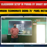 Smart Classroom Setup in Purnia by Smart Infovision | Benchmark Technomate Sigma 75″ Panel Installation