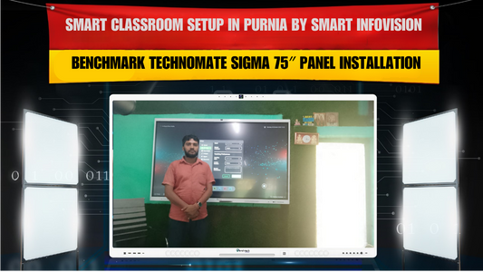 Smart Classroom Setup in Purnia by Smart Infovision | Benchmark Technomate Sigma 75″ Panel Installation