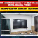 Benchmark Technomate Classic 14 (75-inch) Installation at Kangra, Himachal Pradesh – Swasthya Enterprises Transforms Learning with Smart Infovision Pvt. Ltd.