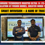 Benchmark Technomate MaxPro Ultra 14 (75-inch) Installation at Fusion Homes, Greater Noida (West) | Smart Infovision – A Name of Trust
