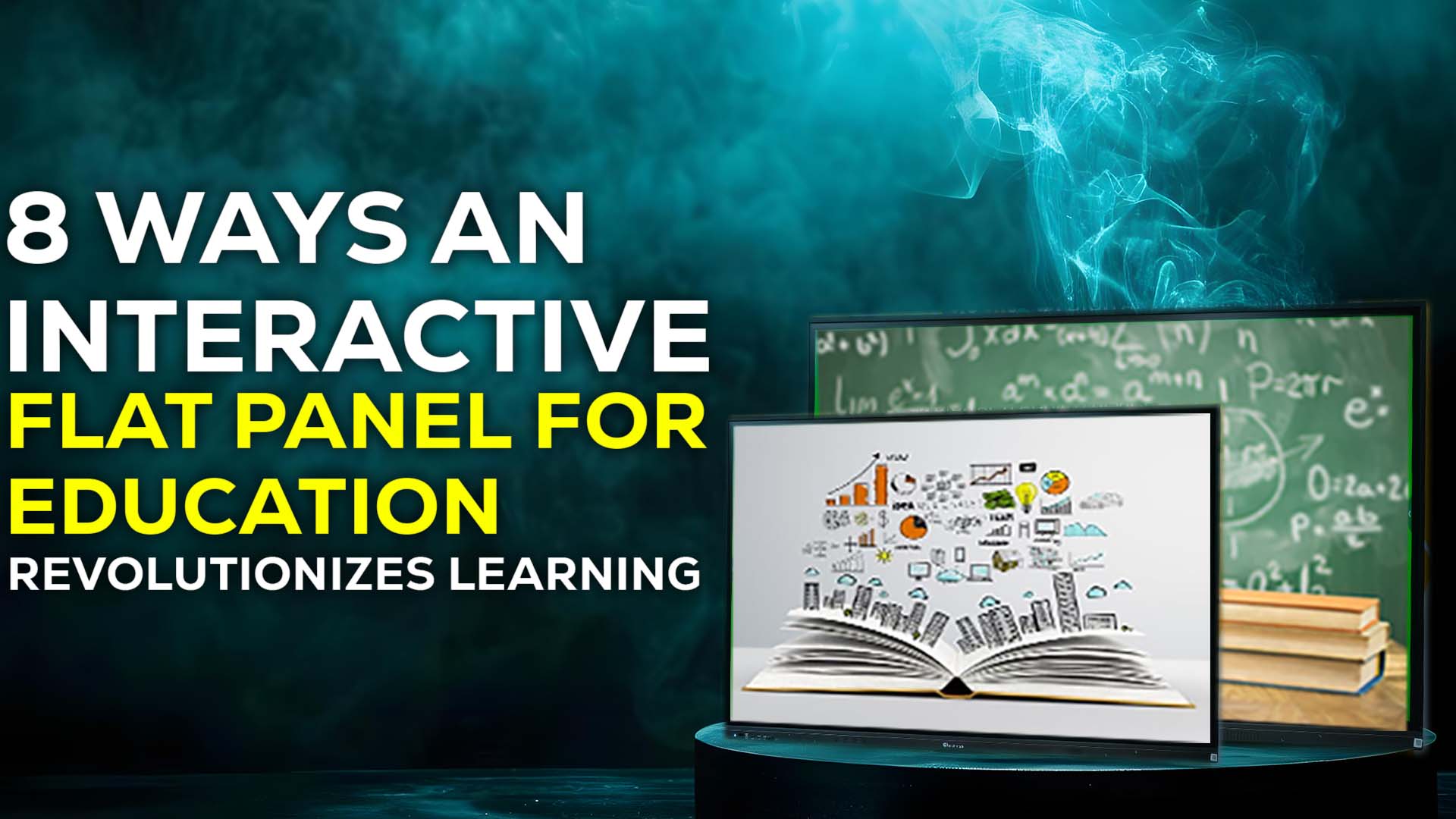 8 Ways an Interactive Flat Panel for Education Revolutionizes Learning