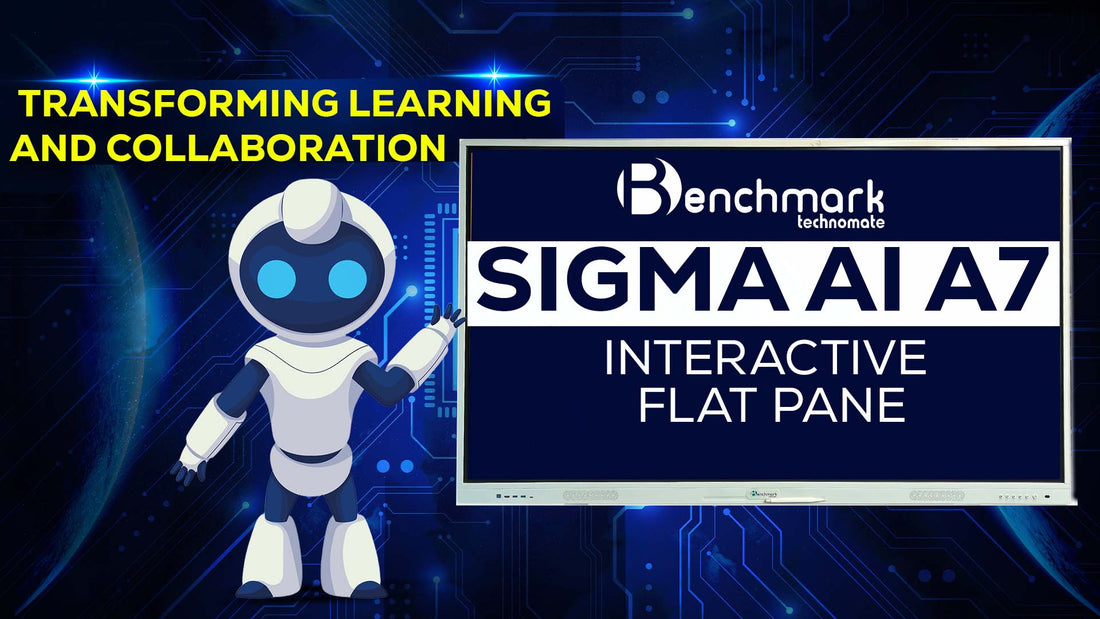 Benchmark Sigma AI A7 Interactive Flat Panel: Transforming Learning and Collaboration