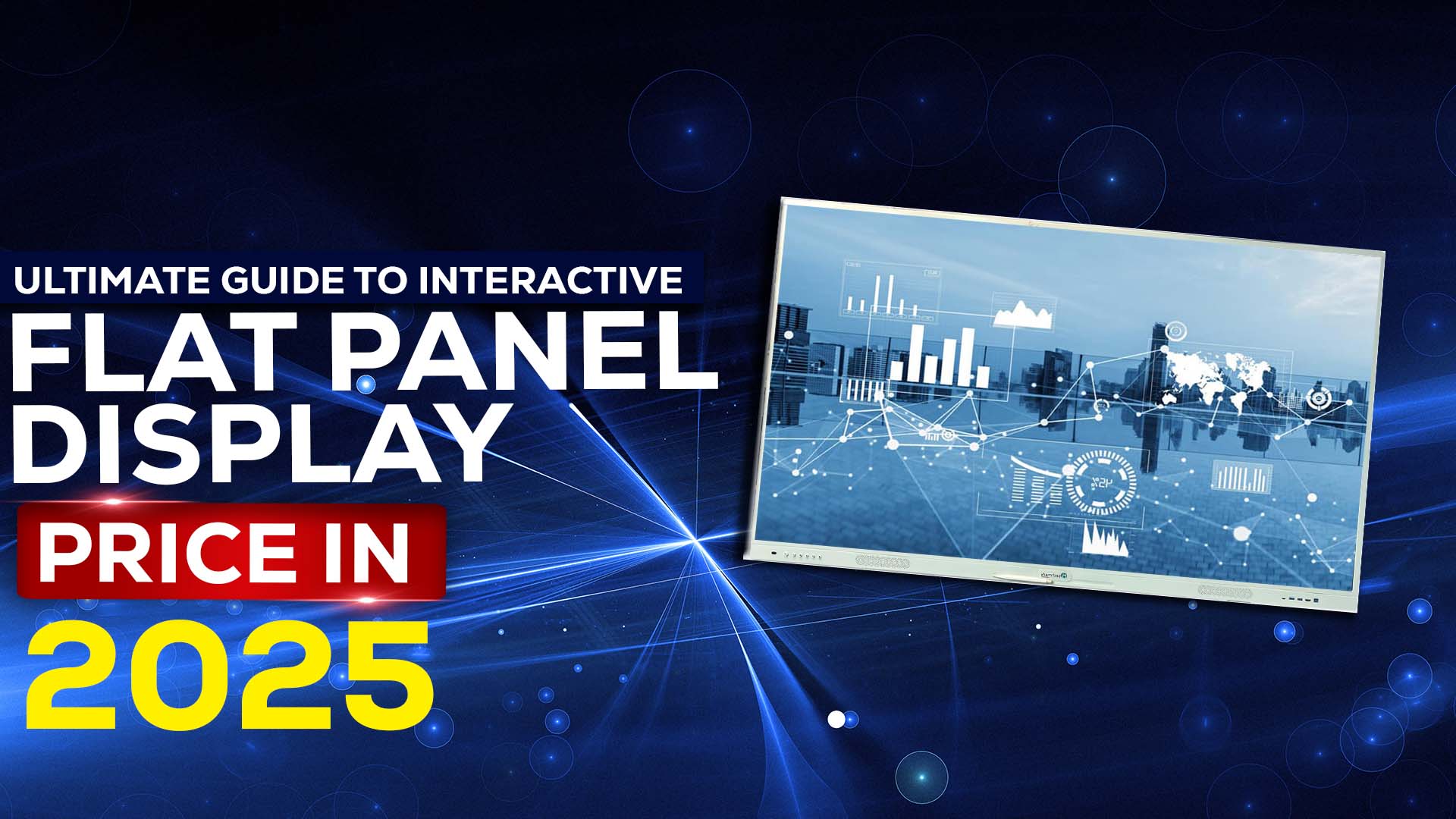 Ultimate Guide to Interactive Flat Panel Display Price in 2025 – Smart ...