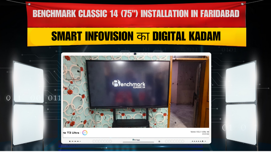 Benchmark Classic 14 (75") Installation in Faridabad – Smart Infovision का Digital Kadam
