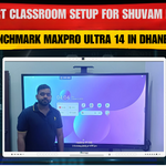 Smart Classroom Setup for Shuvam Rajak – Benchmark MaxPro Ultra 14 in Dhanbad