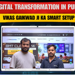 Digital Transformation in Pune – Vikas Gaikwad Ji ka Smart Setup