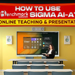 How to Use Benchmark Sigma AI-A7 for Online Teaching & Presentations