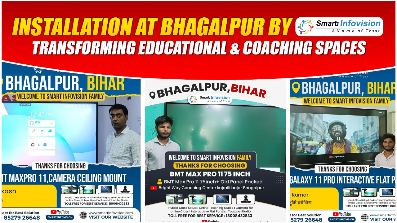 Installation at Bhagalpur by Smart Infovision: Transforming Educational & Coaching Spaces
