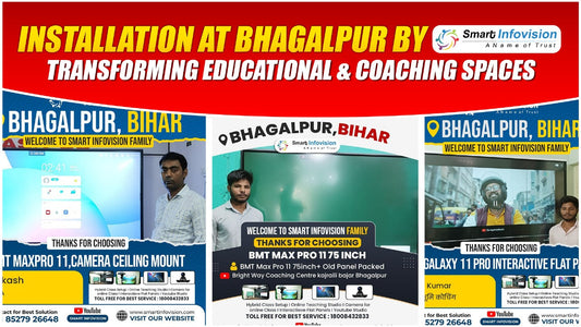Installation at Bhagalpur by Smart Infovision: Transforming Educational & Coaching Spaces