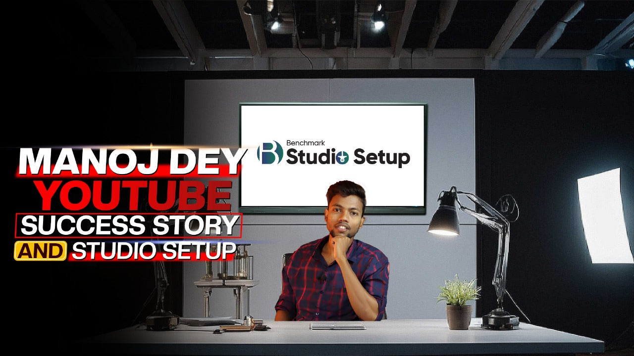 Manoj Dey | Studio Tour & Equipments | Youtube Success Story | Benchmark Studio