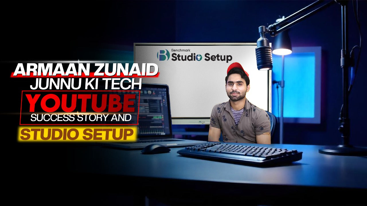 Armaan Zunaid – Junnu Ki Tech | YouTube Success Story and Studio Setup