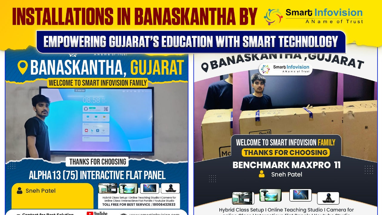 Installations in Banaskantha by Smart Infovision | Empowering Gujarat’s Education with Smart Technology