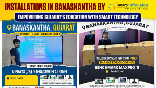 Installations in Banaskantha by Smart Infovision | Empowering Gujarat’s Education with Smart Technology