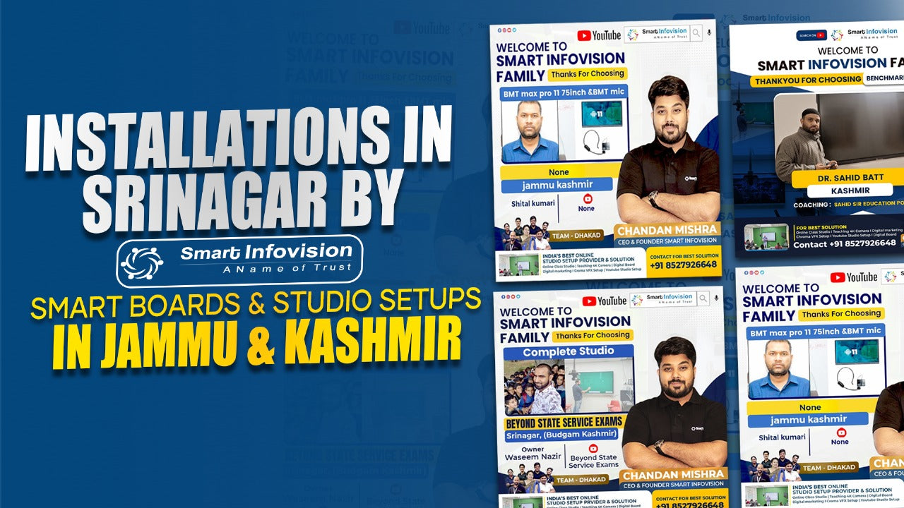 Installations in Srinagar by Smart Infovision | Smart Boards & Studio Setups in Jammu & Kashmir