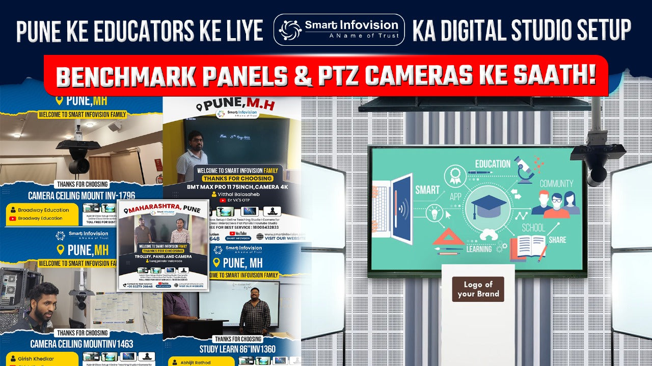 Pune में Smart Infovision का Benchmark Studio Setup: Digital Classroom Ka Revolution!