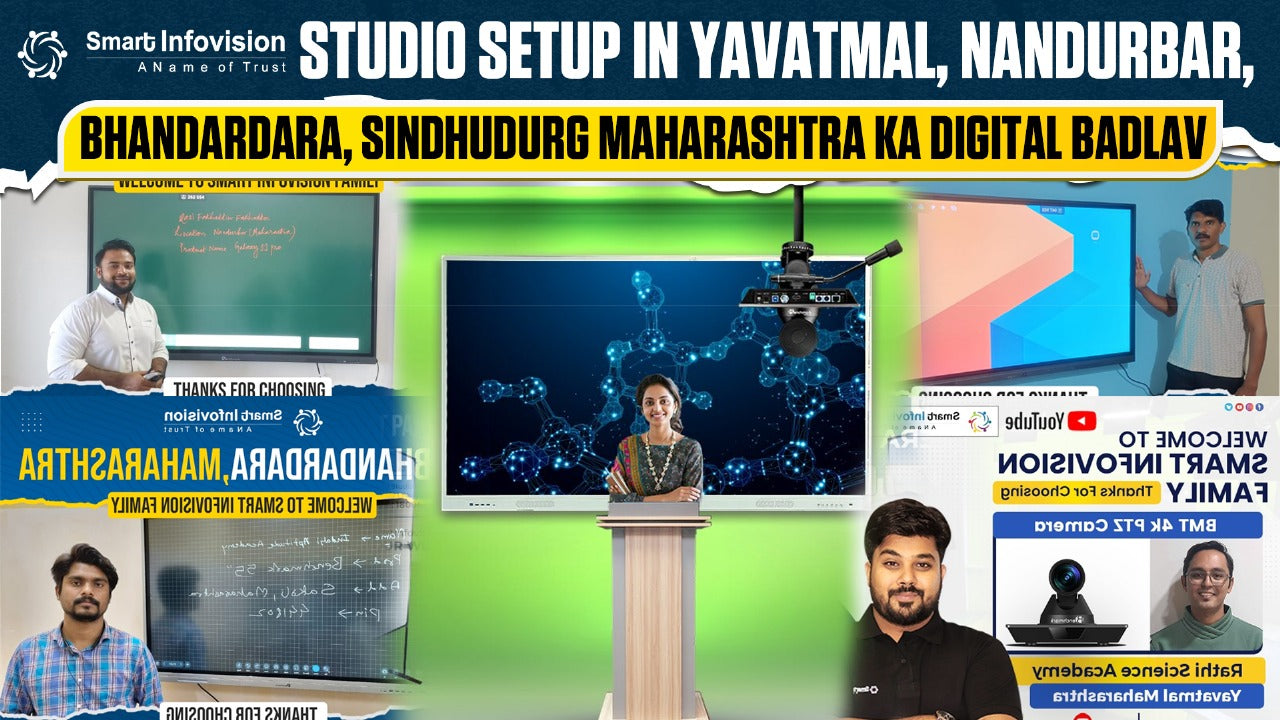 Smart Infovision Studio Setup in Yavatmal, Nandurbar, Bhandardara, Sin ...