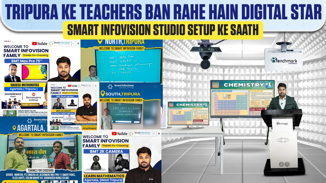 Tripura Ke Teachers Ban Rahe Hain Digital Star – Smart Infovision Studio Setup ke Saath