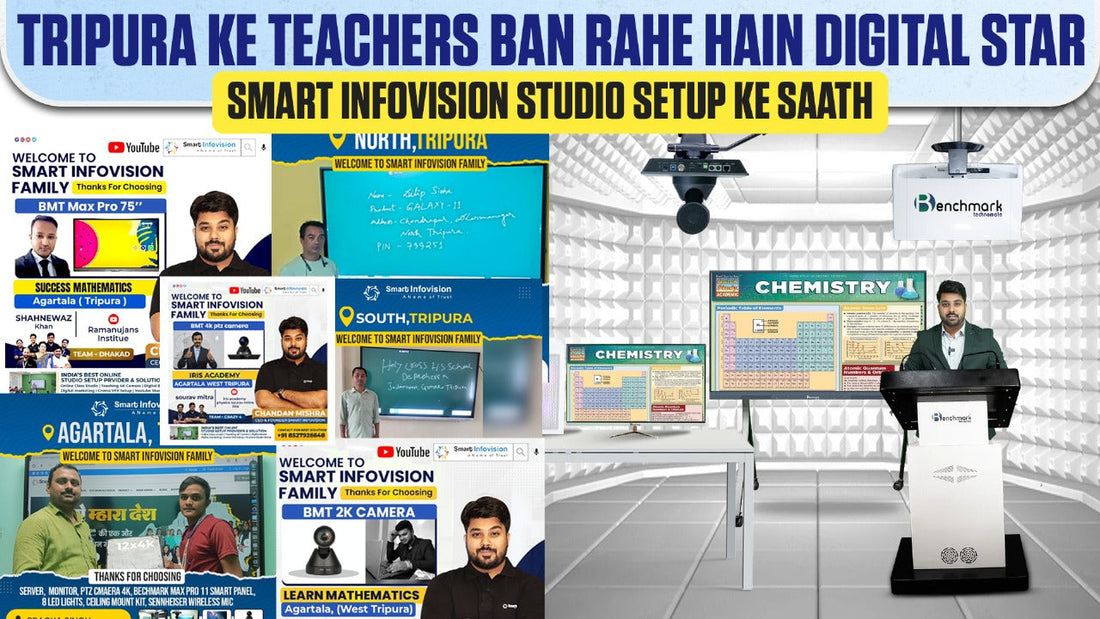 Tripura Ke Teachers Ban Rahe Hain Digital Star – Smart Infovision Studio Setup ke Saath