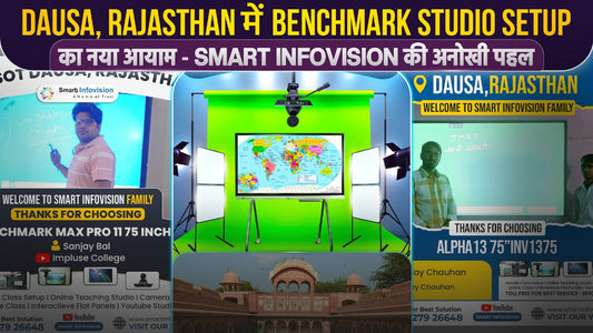 Dausa, Rajasthan में Benchmark Studio Setup का नया आयाम - Smart Infovision की अनोखी पहल