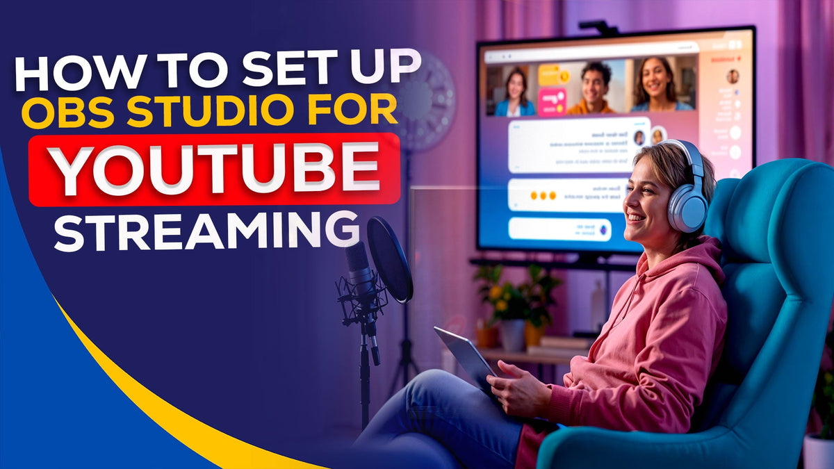 How to Set Up OBS Studio for YouTube Streaming – Smart Infovision ...