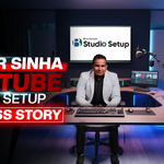 Sagar Sinha Youtube Studio Setup |  Success Story
