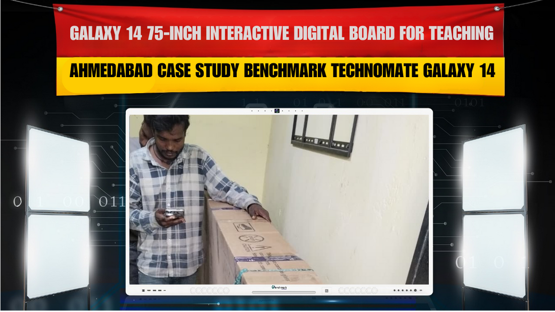Galaxy 14 75-Inch Interactive Digital Board for Teaching | Ahmedabad Case Study