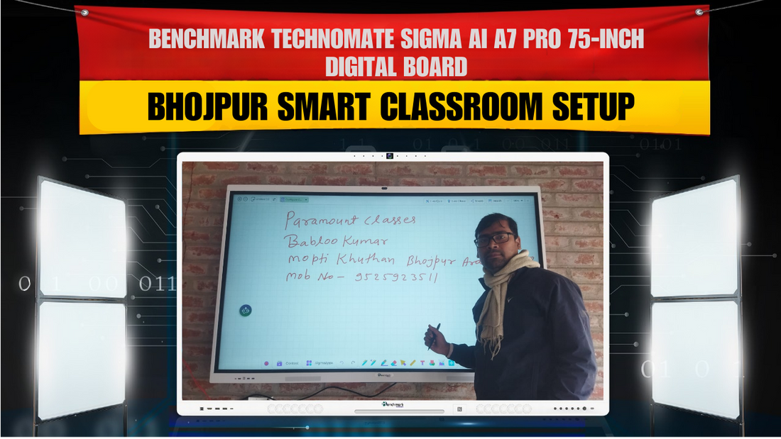 Benchmark Technomate Sigma AI A7 Pro 75-Inch Digital Board | Bhojpur Smart Classroom Setup