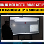 Maxhub 75-Inch Digital Board Setup in UP  | Smart Classroom Setup in Siddharth Nagar