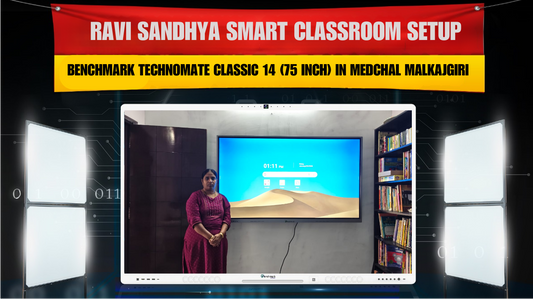 Ravi Sandhya Smart Classroom Setup | Benchmark Technomate Classic 14 (75 Inch) in Medchal Malkajgiri