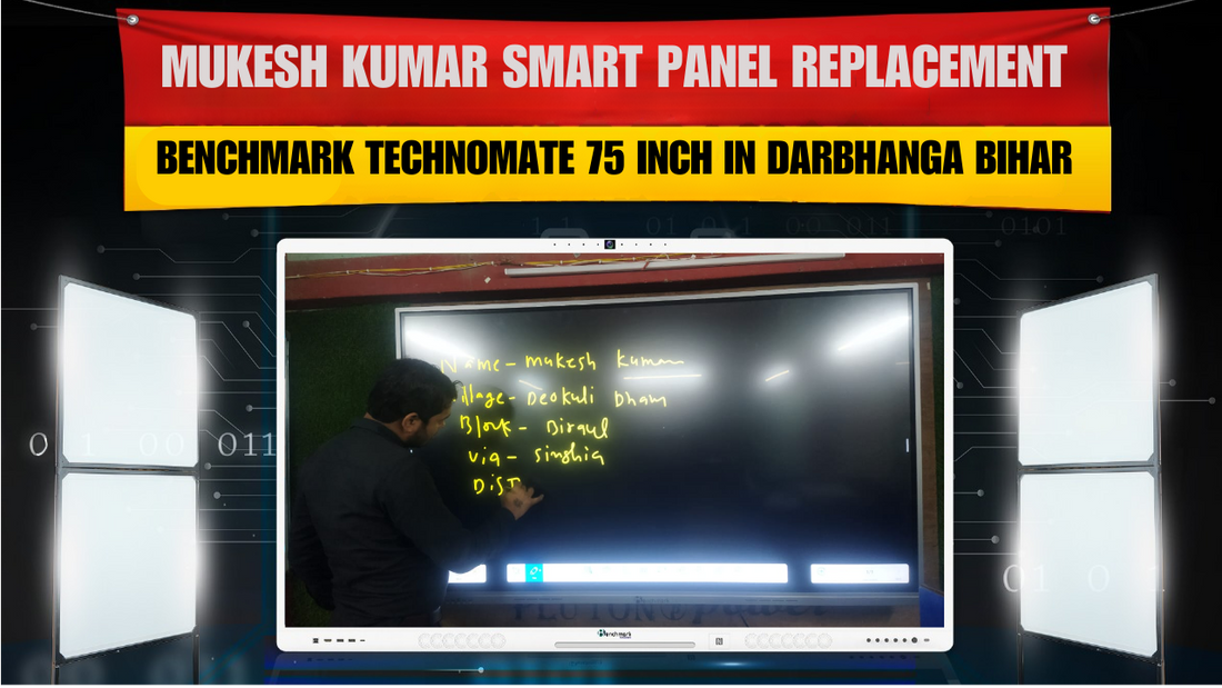 Mukesh Kumar Smart Panel Replacement | Benchmark Technomate 75 Inch in Darbhanga Bihar