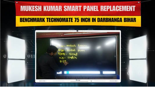 Mukesh Kumar Smart Panel Replacement | Benchmark Technomate 75 Inch in Darbhanga Bihar