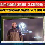 Indrajit Kumar Smart Classroom Setup | Benchmark Technomate Classic 14 75 Inch Ballia UP