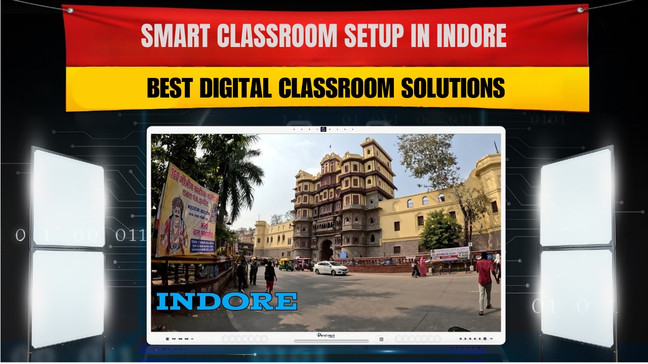 Smart Classroom Setup in Indore | Best Digital Classroom Solutions