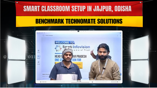 Smart Classroom Setup in Jajpur, Odisha | Benchmark Technomate Solutions