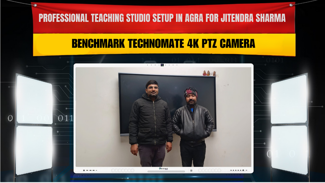 Professional Online Teaching Studio Setup in Agra for Jitendra Sharma | Benchmark Technomate 4K PTZ Camera