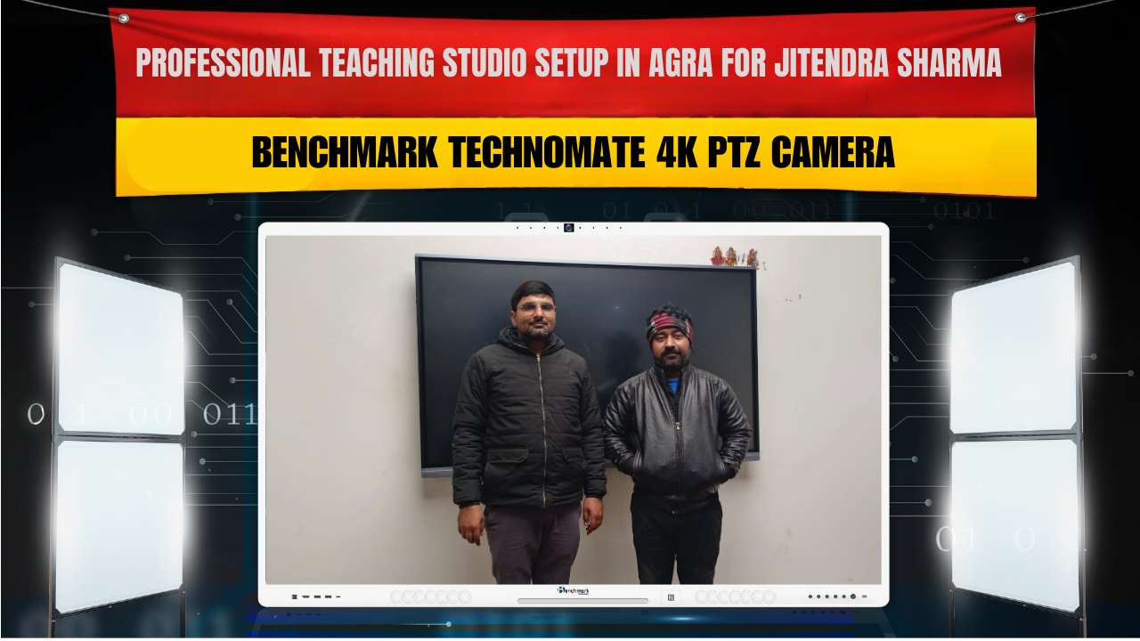 Professional Online Teaching Studio Setup in Agra for Jitendra Sharma | Benchmark Technomate 4K PTZ Camera
