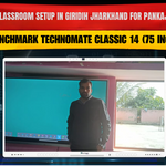 Smart Classroom Setup in Giridih Jharkhand for Pankaj Kumar | Benchmark Technomate Classic 14 (75 Inch)