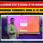 Smart Classroom Setup in Kasganj UP for Mubshir Hussain | Benchmark Technomate Sigma AI (75 Inch)