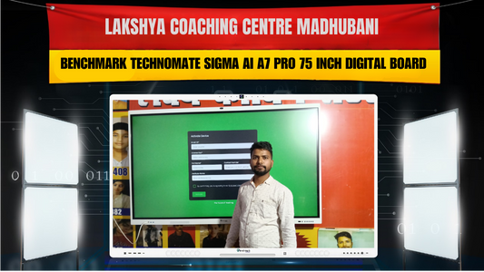 Lakshya Coaching Centre Madhubani | Benchmark Technomate Sigma AI A7 Pro 75 Inch Digital Board