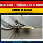 Sundergarh Odisha में Professional Online Teaching Setup | Maxhub 4K Camera