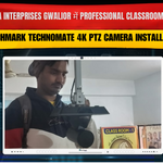 Rudra Interprises Gwalior में Professional Classroom Setup | Benchmark Technomate 4K PTZ Camera Installation