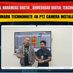 Amarlal Naraindas Bhatia , Ahmedabad में Advanced Digital Teaching Setup | Benchmark Technomate 4K PTZ Camera Installation